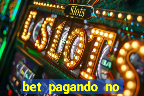 bet pagando no cadastro sem deposito